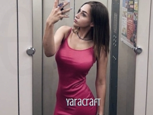 Yaracraft