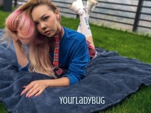 Yourladybug