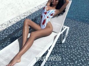 Yourlove555