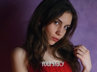 Yourstacy