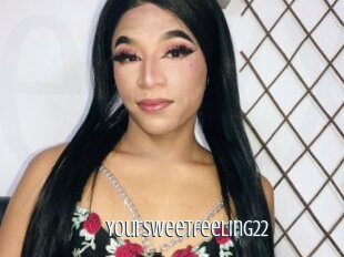 Yoursweetfeeling22