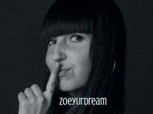 ZoeyUrDream