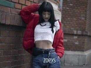 Zoeys